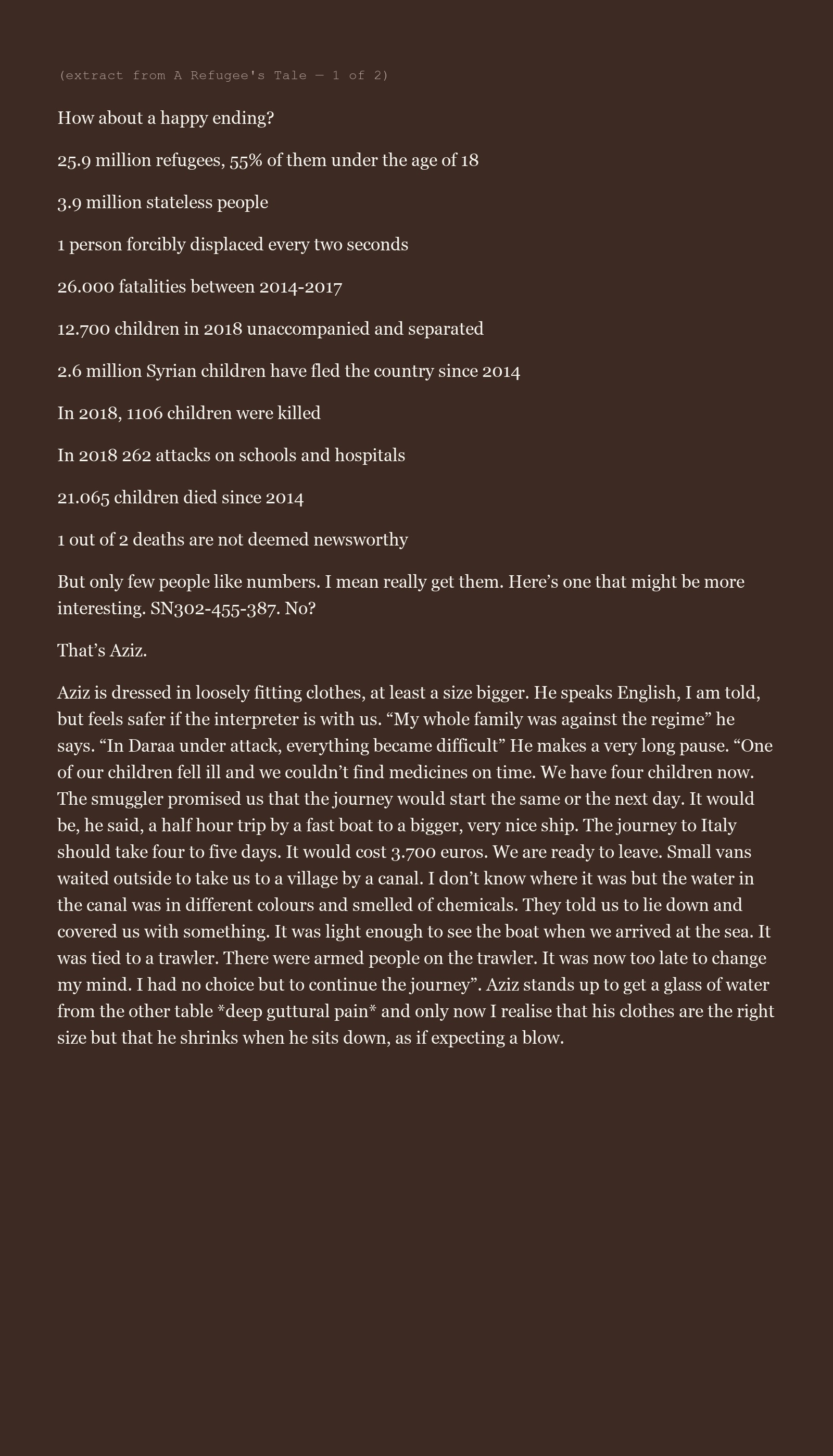 Extract from A Refugee's Tale, page 1 of 2: an opening recitation of refugee statistics followed by the first half of Aziz's testimony